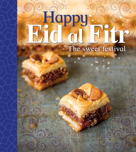 Book cover shows sweets with pastry and filling. Cover reads 'Happy Eid al Fitr, the sweet festival'. 