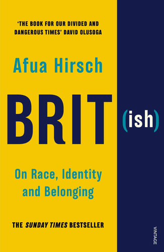 Brit(ish) cover is bright yellow and navy blue. A quote by David Olusoga reads 