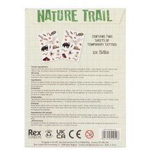 Load image into Gallery viewer, Reverse of packaging reads &#39;Nature trail, contains two sheets of temporary tattoos, size 15 x 10cm.&#39; Underneath a picture of two tattoo sheets are the ingredients and warnings. 
