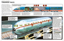 Load image into Gallery viewer, Inside spread pages 74-75 titled &#39;tomorrow trains&#39; shows an illustration of a &#39;supertube under the ground&#39;. 
