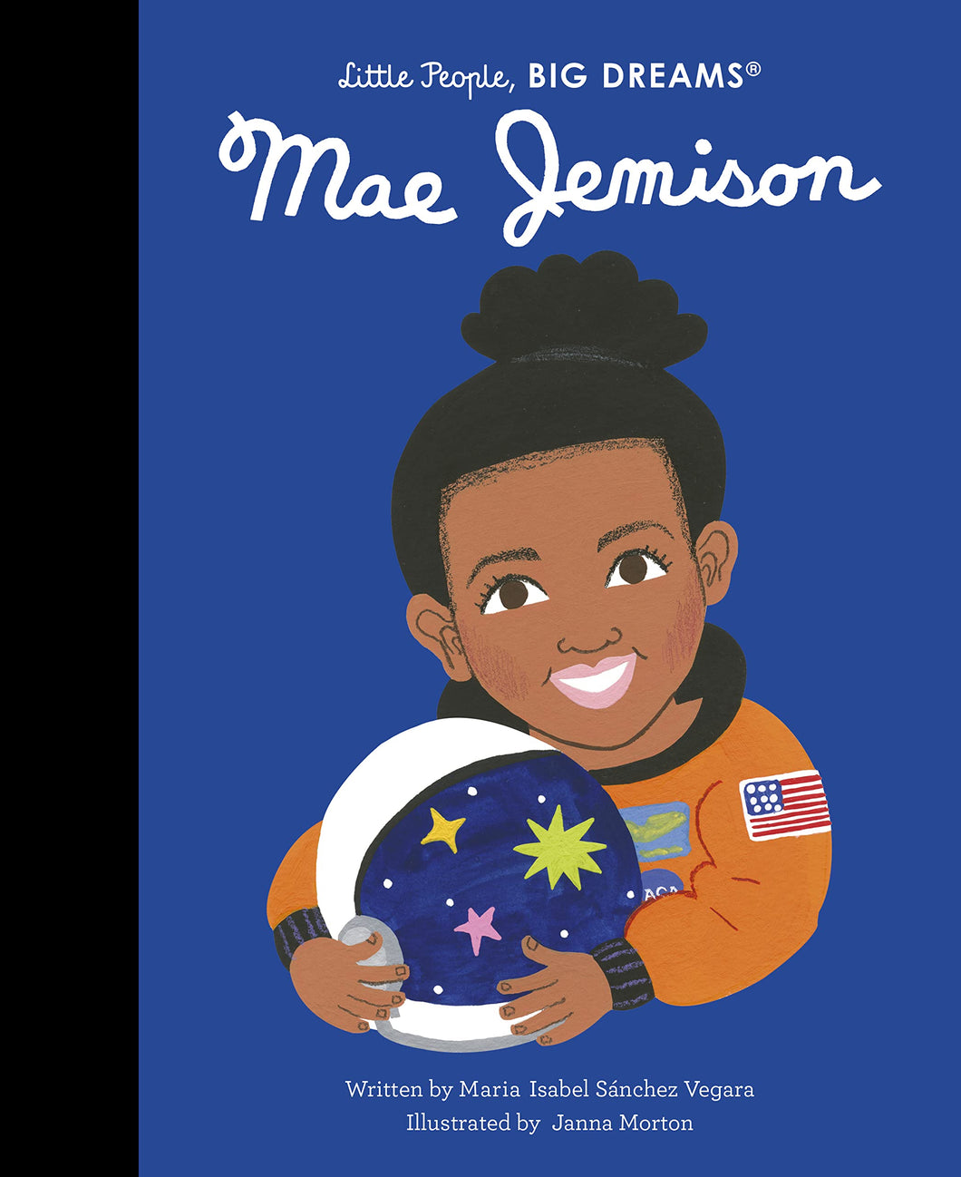 Book cover is dark blue with an illustration of Mae Jemison in a space suit, holding a helmet. 