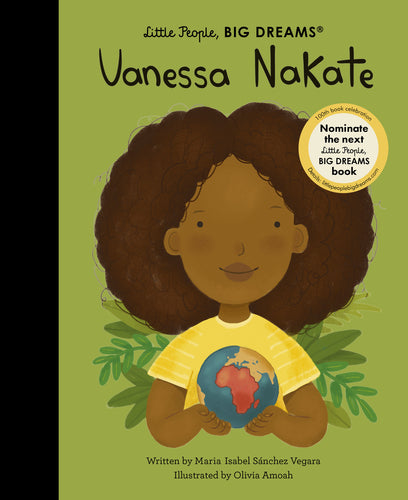 Green book cover shows woman with medium skin tone holding the Earth, with Africa facing the reader. A round sticker icon reads '100th book celebration. nominate the next little people big dreams book, details littlepeoplebigdreams.com'