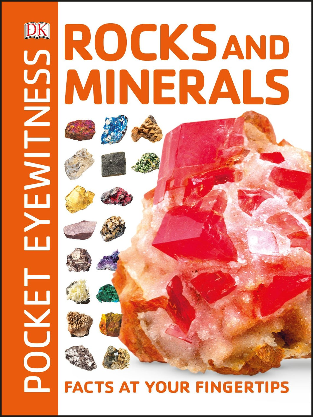 White book with orange spine and title has 18 small photographs of rocks and minerals, and one large that takes up a third of the cover. 