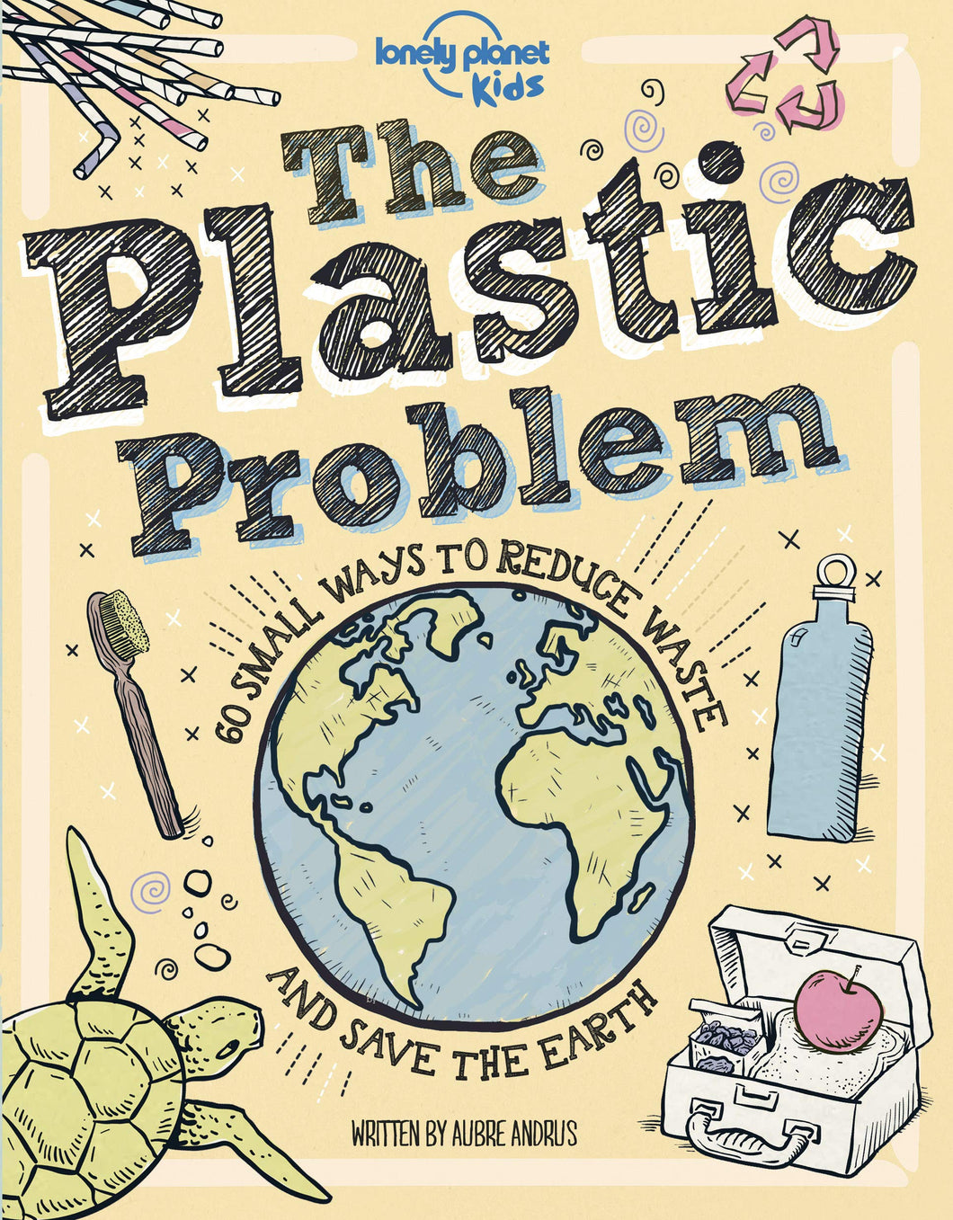 Book cover is beige with illustrations of the earth, a toothbrush, a turtle, a lunch box, a water bottle and straws. Brand reads 