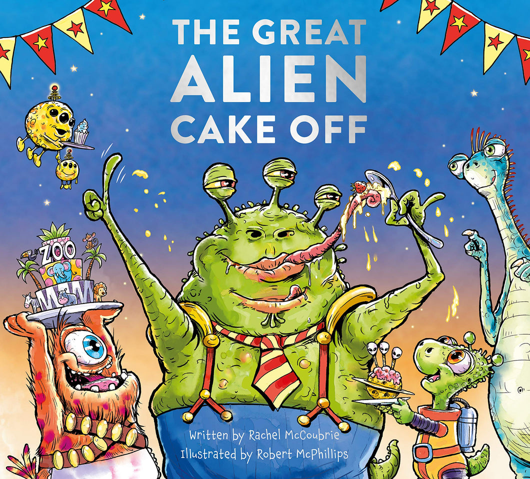 Book cover shows illustration of 5 aliens eating cake. Two green aliens, one blue alien, one yellow alien, and one orange alien. 