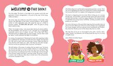 Load image into Gallery viewer, Inside spread reads &#39;Welcome to this book&#39; followed by 9 paragraphs and the authors names and illustrations (two Black women). The text is in two white curvey boxes and the background is a dusty pink. First paragraph reads &#39;Our lives matter. This book is a love letter to our ancestors and to the next generation of black changemakers, in the spirit of the song &quot;To Be Young Gifted and Black&quot;.&#39;
