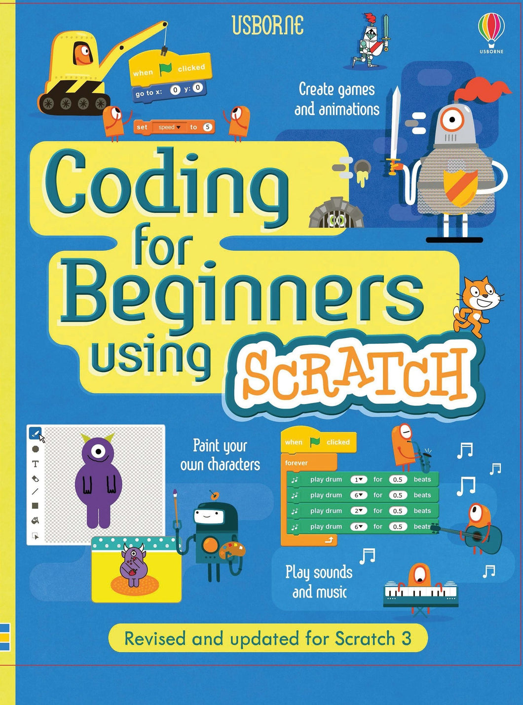 Blue cover with yellow spine. Cartoon illustrations on the cover show different things you can do with coding: 'play sounds and music, paint your own characters, create games and animations.' Near the base, the cover reads 'revised and updated for Scratch 3'.