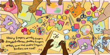 Load image into Gallery viewer, Inside spread shows diverse range of different skin-toned arms and hands, including one prosthetic arm, around a craft table working on art. The words read &quot;hairy fingers, wrinkly fingers, dimpled elbows, chubby fingers, wobbly arms and stubby fingers. Bodies are cool!&quot; 
