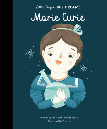 Dark blue book cover with illustration of Marie Curie (a white woman) in a blue dress holding on to a science flask.