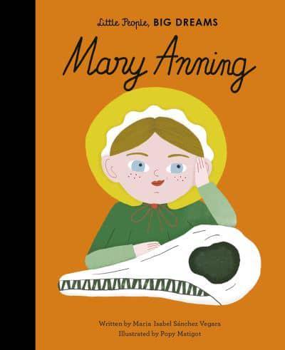 Orange book cover with illustration of Mary Anning (a white woman with dark blonde hair) leaning on a large animal skull.