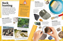 Load image into Gallery viewer, Pages 12-13 are titled &quot;rock hunting&quot; and show photos of locations rocks can be found, different rocks, a bowl of a sponge in soapy water, and white child&#39;s hands holding a magnifying glass and examining a rock. Section headers read &quot;watch out, pick a location, cleaning, examining&quot;.
