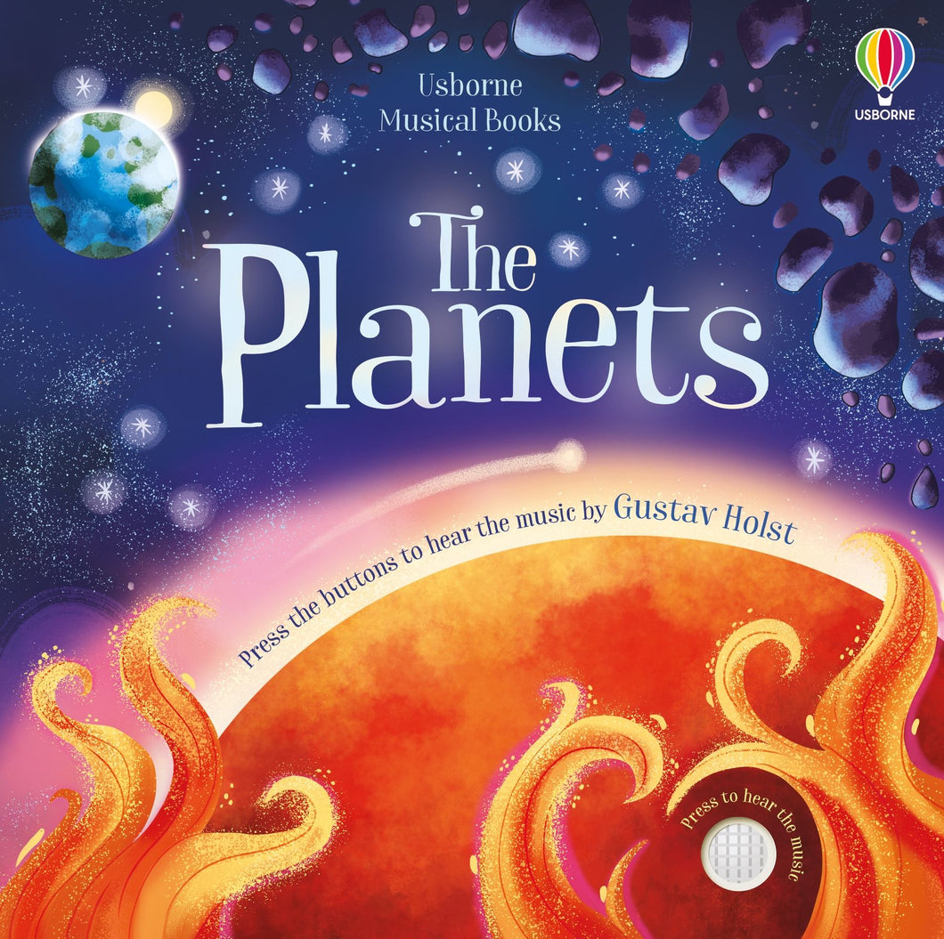 Book cover shows colourful illustration of the sun in space with Earth in the background. Cover reads 'usborne musical books, the planets, press the buttons to hear the music by Gustav Holst' 
